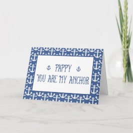 Tarjeta Pappy, eres mi ancla, feliz día del padre
