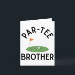 Tarjeta Par Tee Brother Funny Golf Birday Party Family M<br><div class="desc">Par Tee Brother Funny Golf Cumpleaños Party Familiar</div>