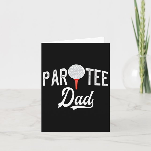 Tarjeta Par Tee Dad Funny Partee Golf Pun (Anverso)