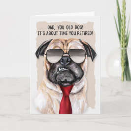 Tarjeta para el retiro de DAD Funny Pug Dog Red Necktie