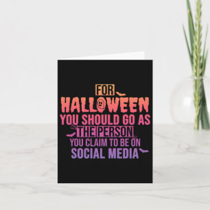 Tarjeta Para Halloween Deberías Ir Como Persona Que Reclam