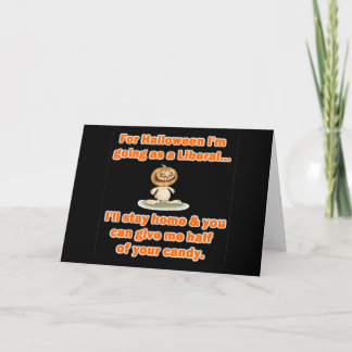 Tarjeta Para Halloween me voy como liberal...