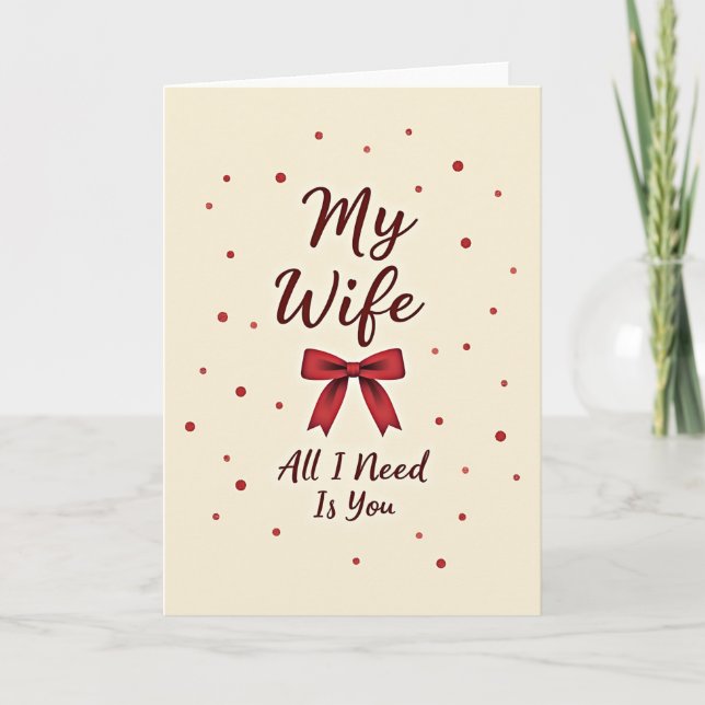 Tarjeta para mi esposa, todo lo que necesito eres  (Anverso)
