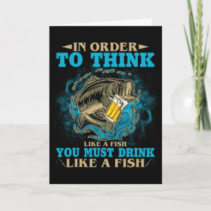 Tarjeta Para pensar como un pez debes beber como un pez Fu