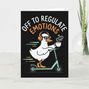 Tarjeta Para regular emociones divertido patinete ganso me