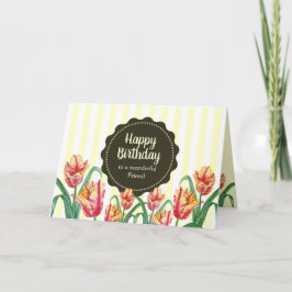 Tarjeta Para un amigo en el cumpleaños flor de tulipanes d