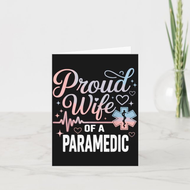 Tarjeta Paramedic Wife Proud Wife Of An Paramedic  (Anverso)