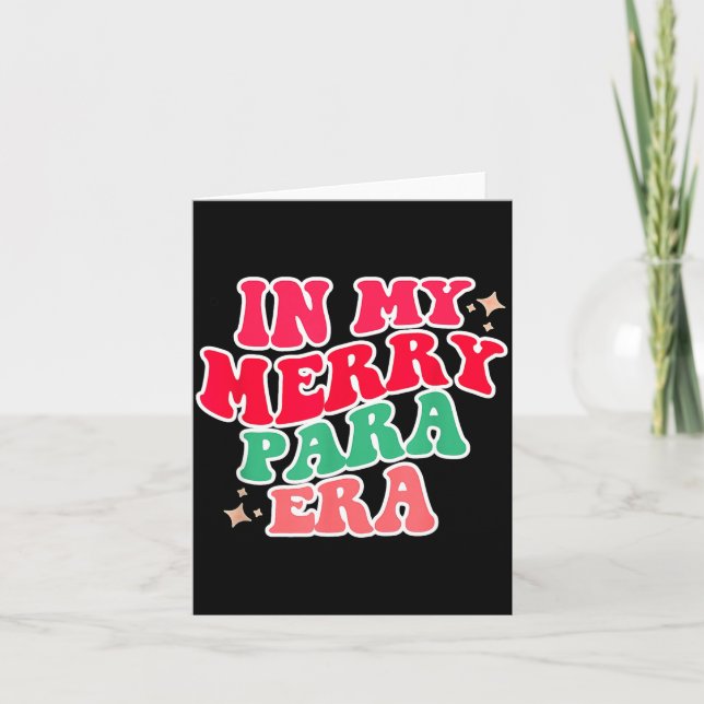 Tarjeta Paraprofessional Shirt, In My Para Era, Christmas  (Anverso)