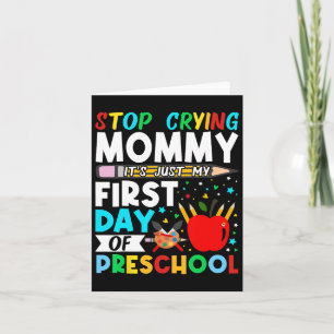 Tarjeta Parar de llorar en preescolar Mami solo mi primer 