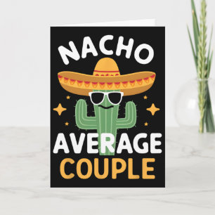 Tarjeta Pareja divertida Nacho promedio Cinco De Mayo Mexi