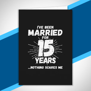 Tarjeta Parejas Casadas 15 Años Divertido 15º Aniversario