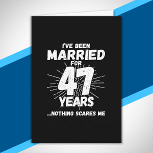 Tarjeta Parejas Casadas 47 Años Divertido Aniversario 47