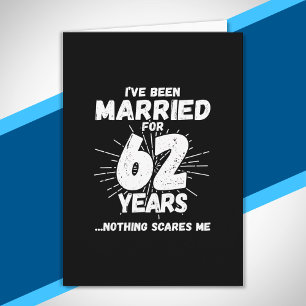 Tarjeta Parejas Casadas 62 Años Divertido Aniversario 62