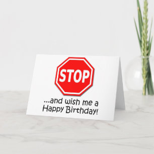 Tarjeta ¡PAREN y díganme Feliz cumpleaños!