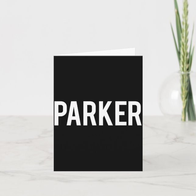 Tarjeta Parker - Cool New Funny Name Fan Gift Tee  (Anverso)