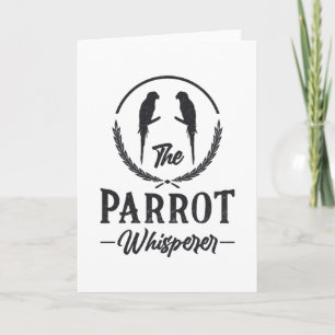 Tarjeta Parrot Parrot Loro Whisperer Animal Ara Parrots