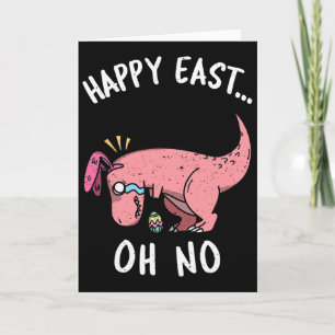 Tarjeta Pascua divertida Feliz Pascua... Oh No Trex Dinosa