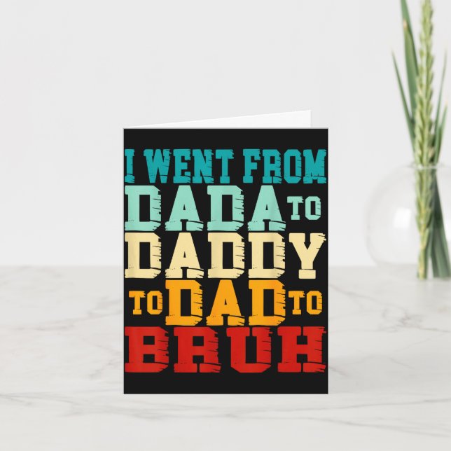 Tarjeta Pasé de dada a papi a papá a bruh divertido (Anverso)