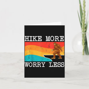 Tarjeta Paseo de Bigfoot más preocúpate menos hiking de Sa