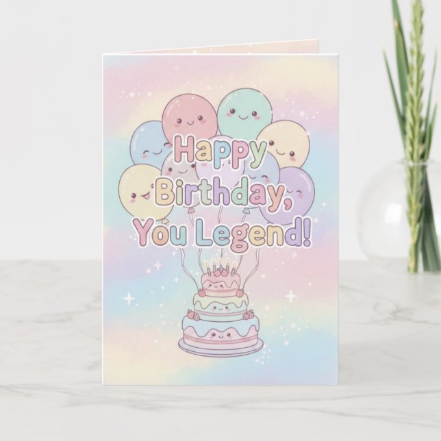 Tarjeta Pastel Birthday Card – Happy Birthday, You Legend! (Anverso)