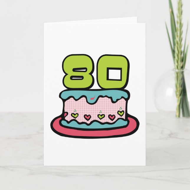 Tarjeta Pastel de cumpleaños de 80 años (Anverso)