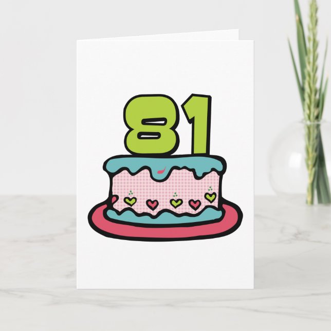 Tarjeta Pastel de cumpleaños de 81 años (Anverso)