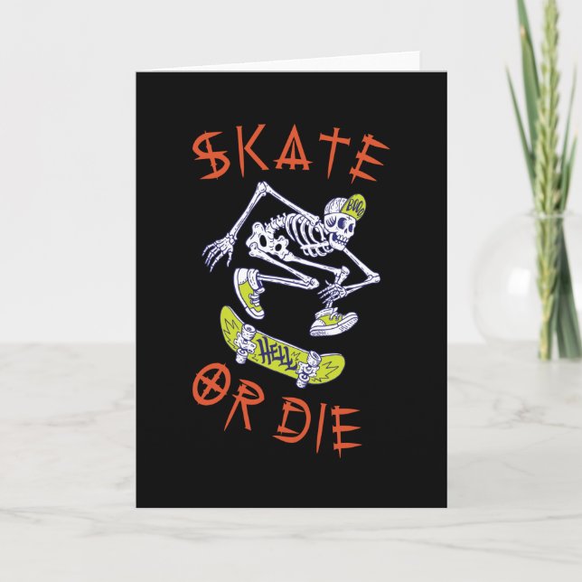 Tarjeta Patinar o morir Esqueleto Skateboarder (Anverso)