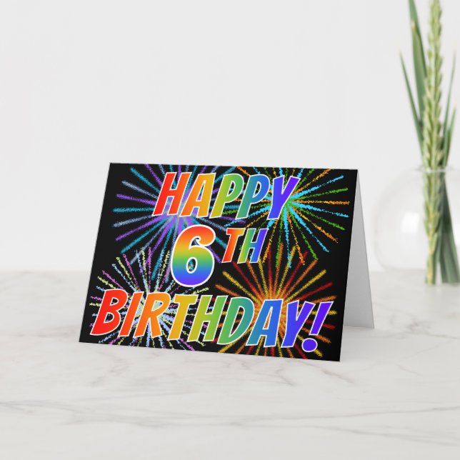 Tarjeta Patrón arcoiris "FELIZ SEIS CUMPLEAÑOS!" + fuegos  (Anverso)