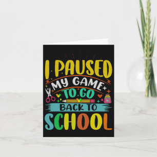 Tarjeta Pausar Mi Juego Para Ck To School Student First Gr
