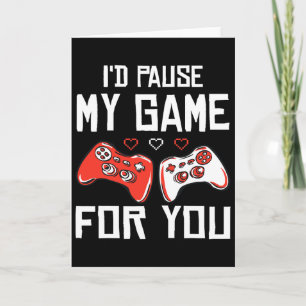Tarjeta Pausaría mi juego por ti Día de San Valentín Niño 
