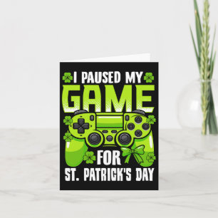 Tarjeta Pausé mi juego por el día de San Patricio Videojue