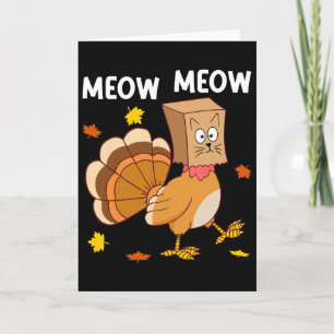 Tarjeta Pavo de Acción de Gracias Gato Maullar Divertido H