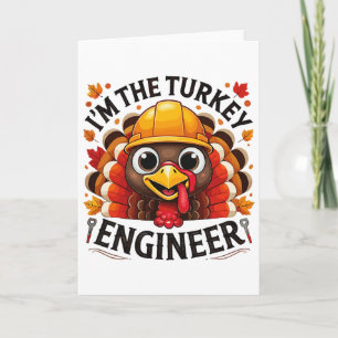 Tarjeta Pavo Tee Soy El Ingeniero Pavo Día de Acción de Gr