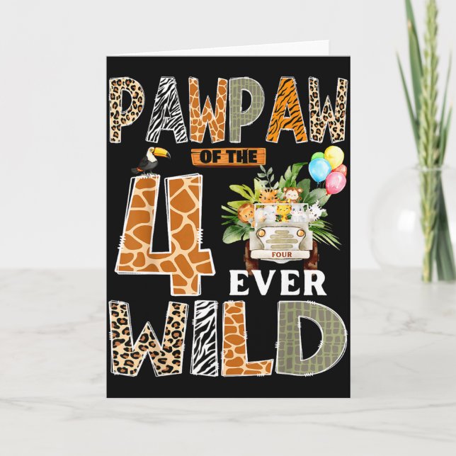 Tarjeta Pawpaw Of The Four Ever Wild Safari 4th Birthday B (Anverso)