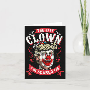 Tarjeta Payaso gracioso contra Donald Trump en camiseta re