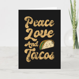 Tarjeta PAZ AMOR Y TACOS Divertido Amante de Tacos Martes 