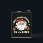 Tarjeta Paz Grooviness My Peeps Hippie Santa Navidades<br><div class="desc">Deséenle a su familia y amigos algo de amor,  alegría,  paz y grosería esta temporada navideña con esta divertida tarjeta de felicitación plegada de los hippies de los Navidades de Santa Lucía.</div>