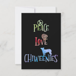 Tarjeta Peace Love Chiweenies
