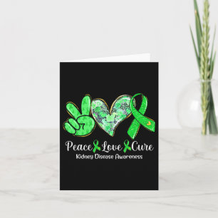 Tarjeta Peace Love Cure Green Ribbon Kidney Disease Awaren
