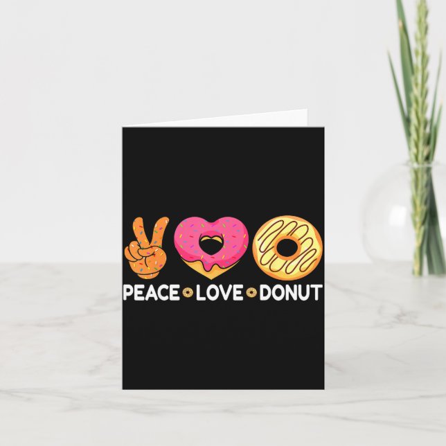 Tarjeta Peace Love Donut - Doughnut Lover's For Men Women  (Anverso)