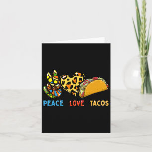 Tarjeta Peace Love Tacos Cute Taco Martes Comida Mexicana 