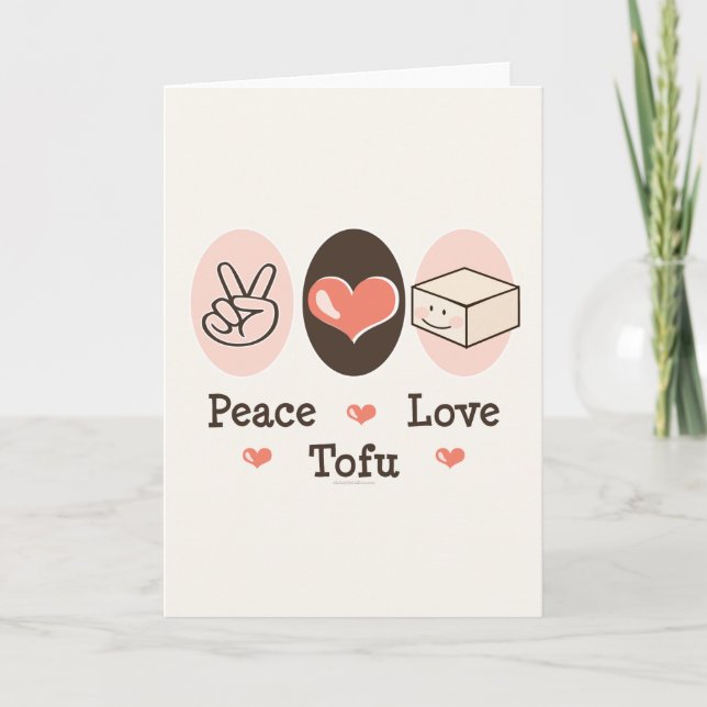 Tarjeta Peace Love Tofu Greeting Card (Anverso)
