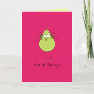 Tarjeta Pear of Earrings - Funny Pear Pun Card