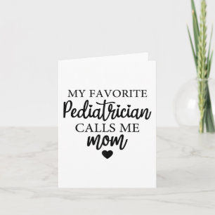 Tarjeta Pediatra Favorito Me Llama Mamá Día de la Coincide