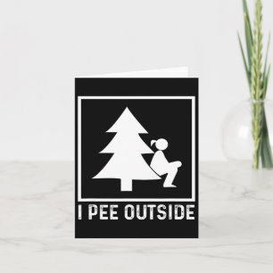 Tarjeta Pee Afuera Rótulo Chica Divertido Camping Senderis