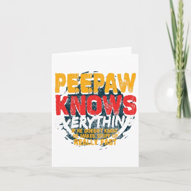 Tarjeta Peepaw conoce todo lo gracioso Día G de los Padres (Anverso)