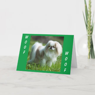 Tarjeta Pekingese dice WOOF WOOF (feliz cumpleaños)