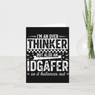 Tarjeta Pensador Excesivo Idgaf Frase Divertida Sarcástica