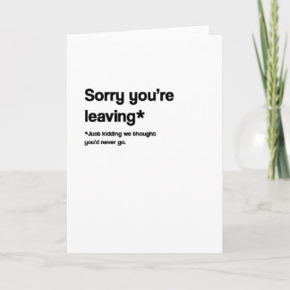 Tarjeta Pensé que nunca te irías de casa/jubilación/nuevo