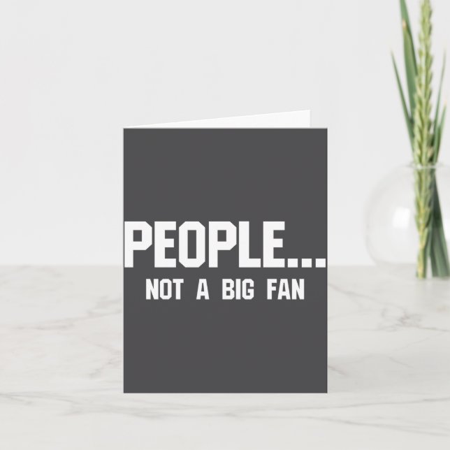 Tarjeta People Not A Big Fan Funny Introvert  (Anverso)